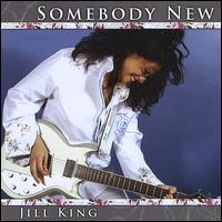 Somebody New von Jill King